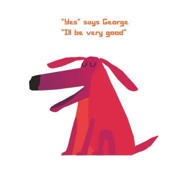 OH NO GEORGE! gERGE CON I SUOI COLORI SHOCKING, MOLTO CONVINTO CHE PROMETTE DI ESSERE BRAVO. sFONDO BIANCO