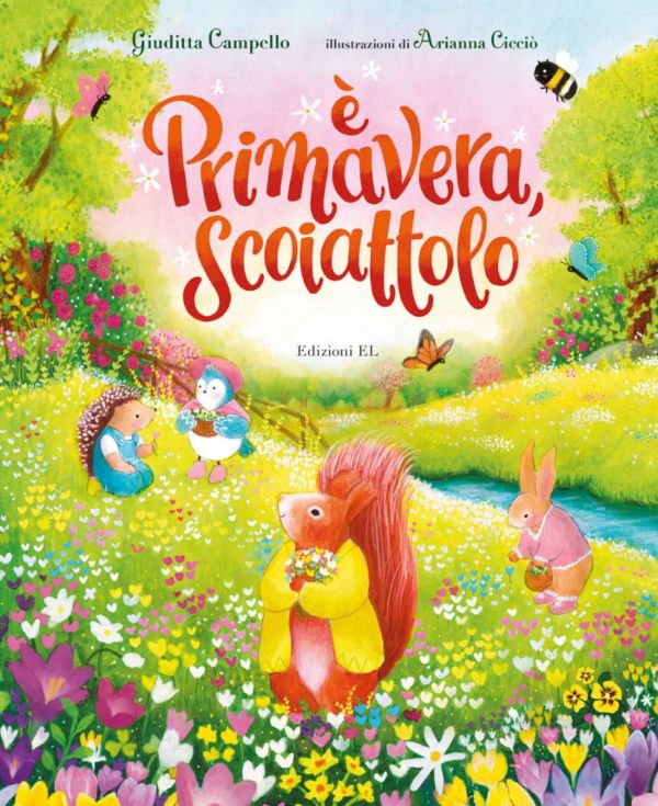 copertina del libro e' primavera scoiattolo. Scoiattolo con una giacchetta gialla in mezzo ad un prato verde pieno di fiori che stringe fra le zampette un mazzo di narcisi. Intorni i suoi amici, un ruscello azzurro e bellissimi alberi verdi 
